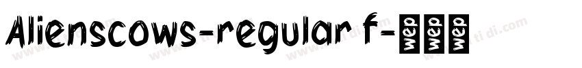 Alienscows-regular f字体转换